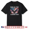 This is The Turning Point American Flag Patriotic Eagle Shirt