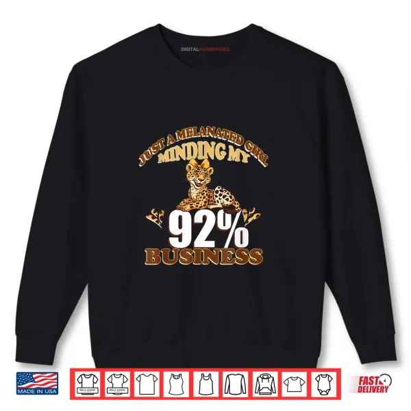 Sweatshirt Cute Leopard African American Pride Just a melanated Girl Shirt