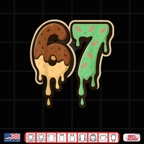Design Melting 67 Dessert Style Ice Cream Drip Number Art Shirt