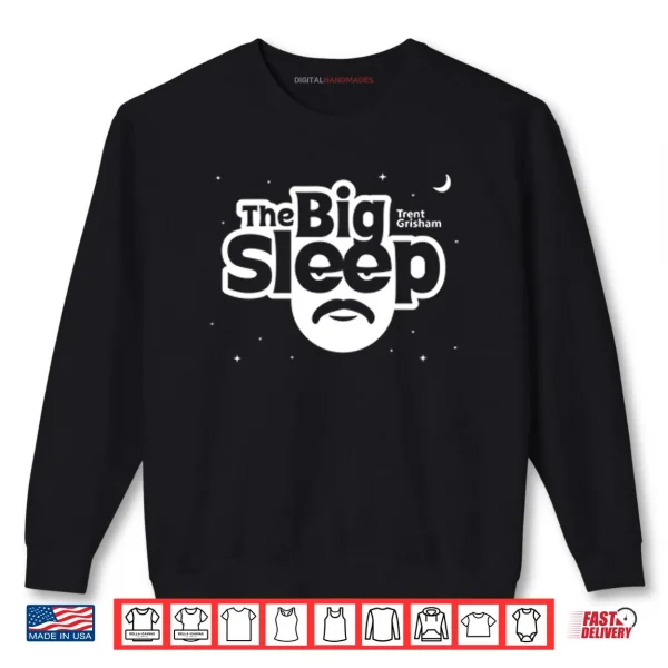 Sweatshirt Trent Grisham The Big Sleep Shirt