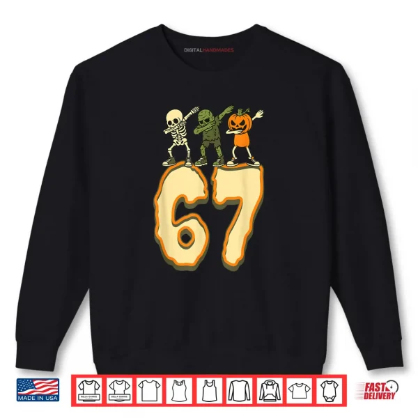 Sweatshirt 67 Halloween Meme 6 7 Numbers Six Seven Skeleton Shirt