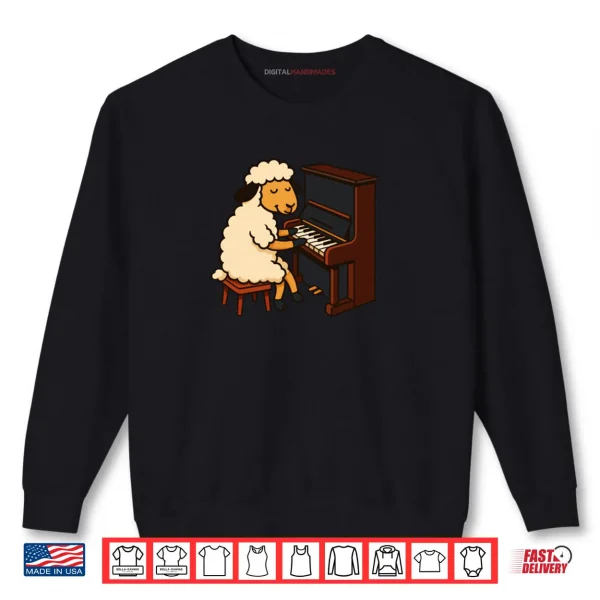 Sweatshirt Cute Sheep Playing Piano Musician Music Shirt