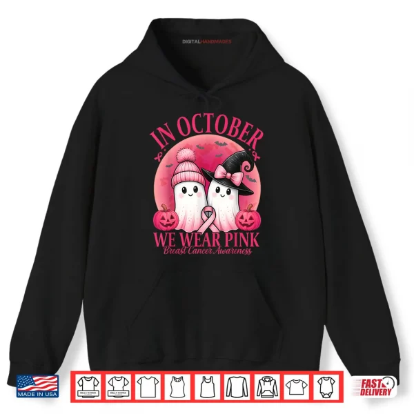 Hoodie In October We Wear Pink Breast Cancer Halloween for Women Shirt