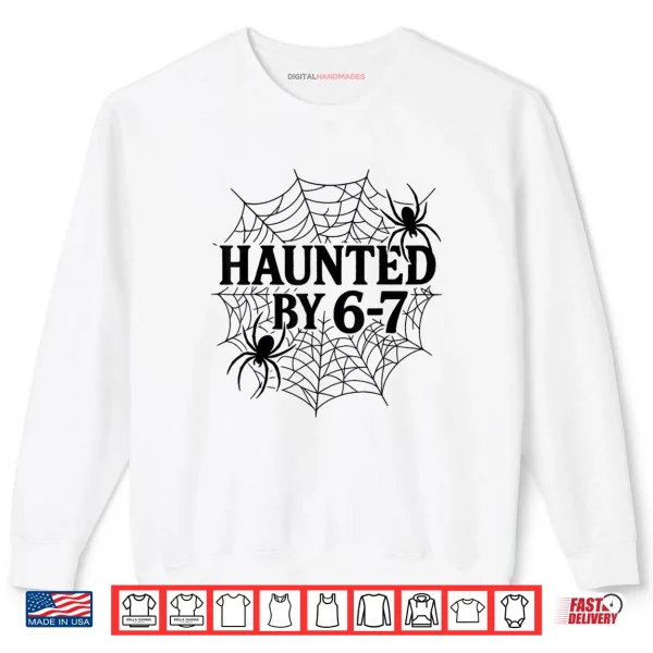 Sweatshirt 67 Meme Halloween Haunted Spider Six Seven Gen Alpha Z Shirt
