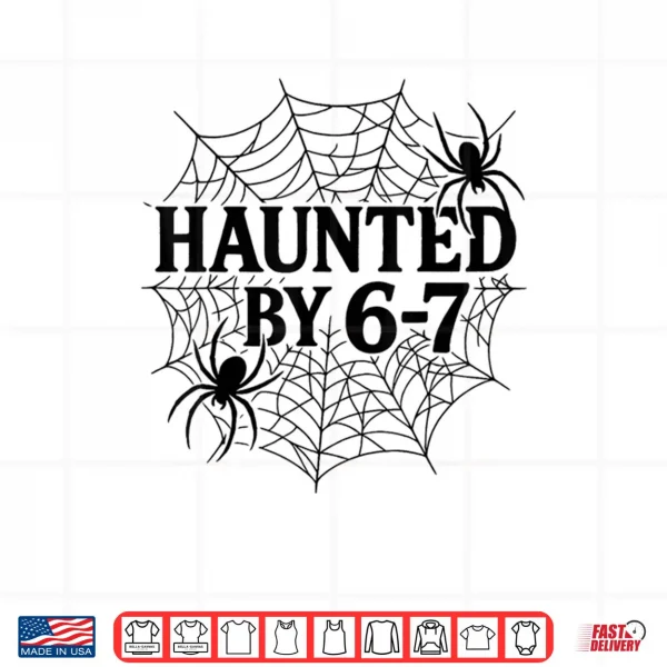Design 67 Meme Halloween Haunted Spider Six Seven Gen Alpha Z Shirt