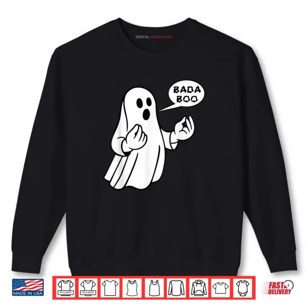 Sweatshirt Bada Boo Italian Ghost Funny Halloween Shirt
