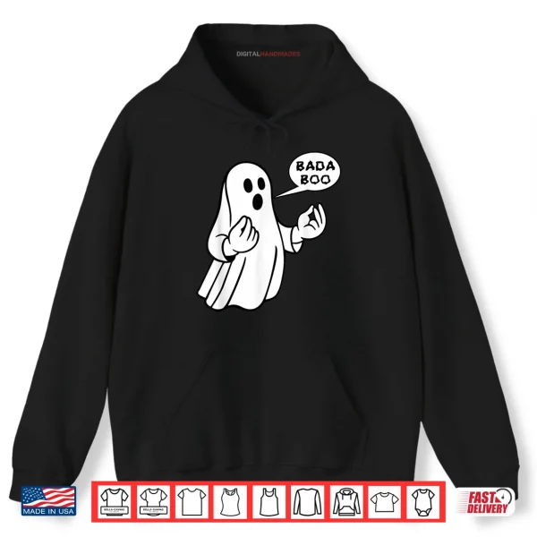 Hoodie Bada Boo Italian Ghost Funny Halloween Shirt