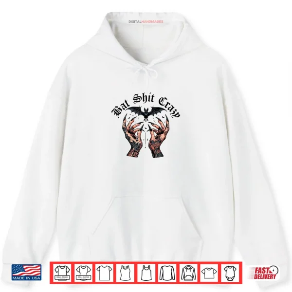 Hoodie Bat Shit Crazy Halloween Tattooed Hand Shirt