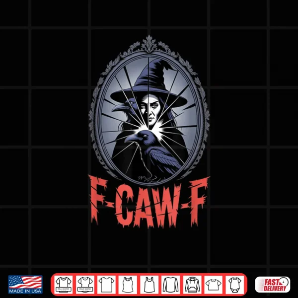 Design F Caw F Crow Funny Gothic Moon Black Bird Halloween Shirt