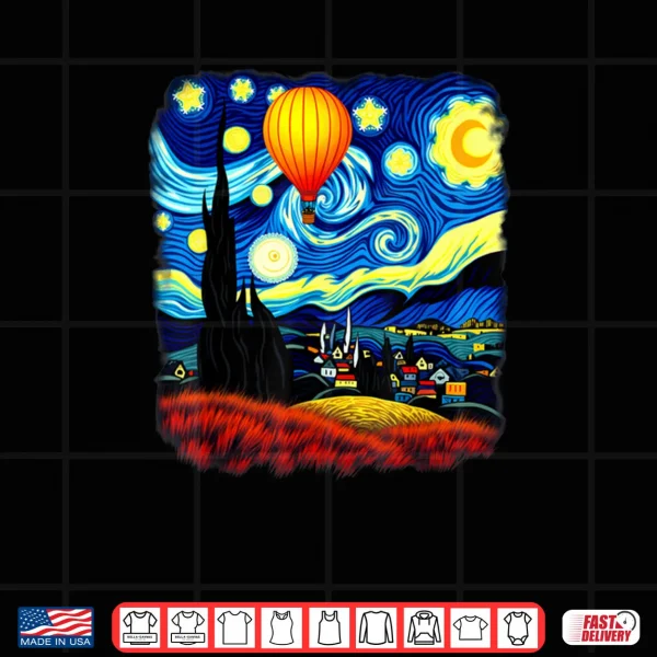 Design Van Gogh Style Hot Air Balloon Starry Night Shirt