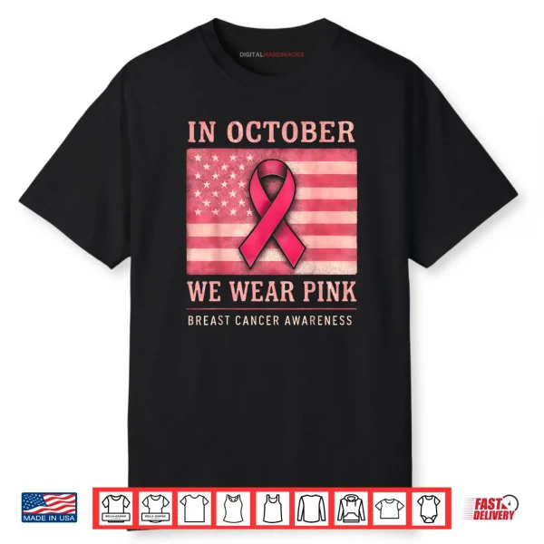 In October We Wear Pink Shirt