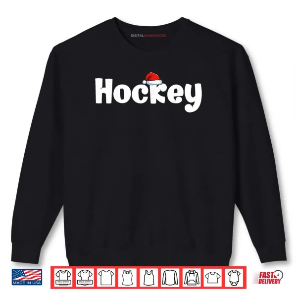 Sweatshirt Christmas Hockey Christmas Day Hockey Player Men Women Xmas Shirt