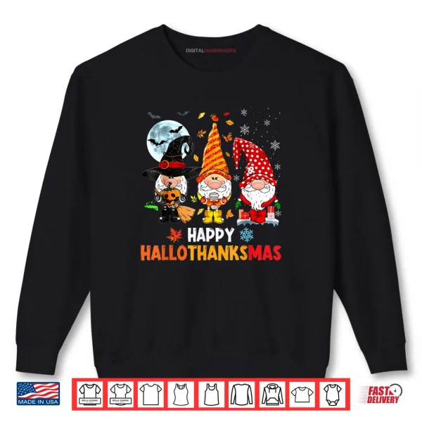 Sweatshirt Gnome Hallothanksmas Halloween Thanksgiving Christmas Shirt