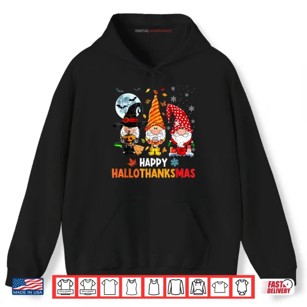 Hoodie Gnome Hallothanksmas Halloween Thanksgiving Christmas Shirt