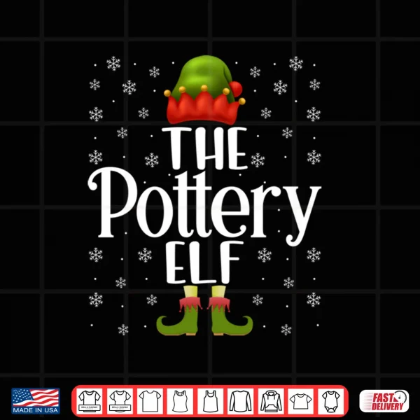 Design The Pottery Elf Funny Ceramics Artist Clay Pottery Christmas Shirt