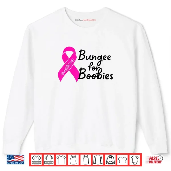 Sweatshirt Bungee for Breast Cancer Awareness Shirt
