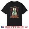 The Life of A Showghoul Halloween Show Skeleton Girl Retro Shirt