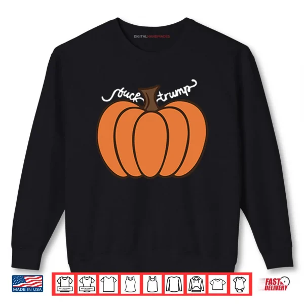 Sweatshirt Fuck Trump Pumpkin Halloween Shirt