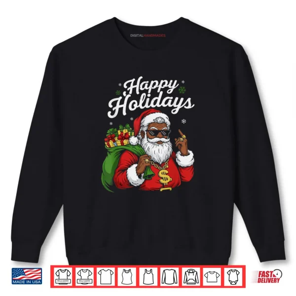 Sweatshirt African American Santa Claus Black Christmas Cool Happy Xmas Shirt