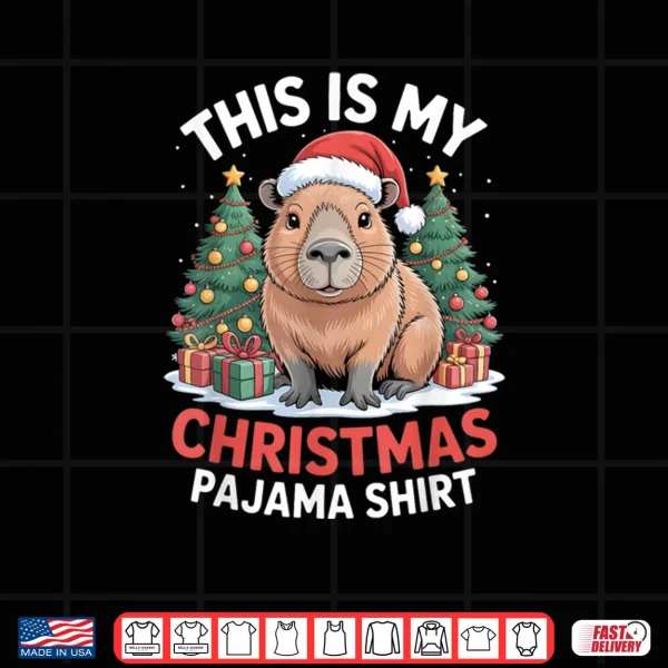 Design Capybara This is My Christmas Pajama Shirt