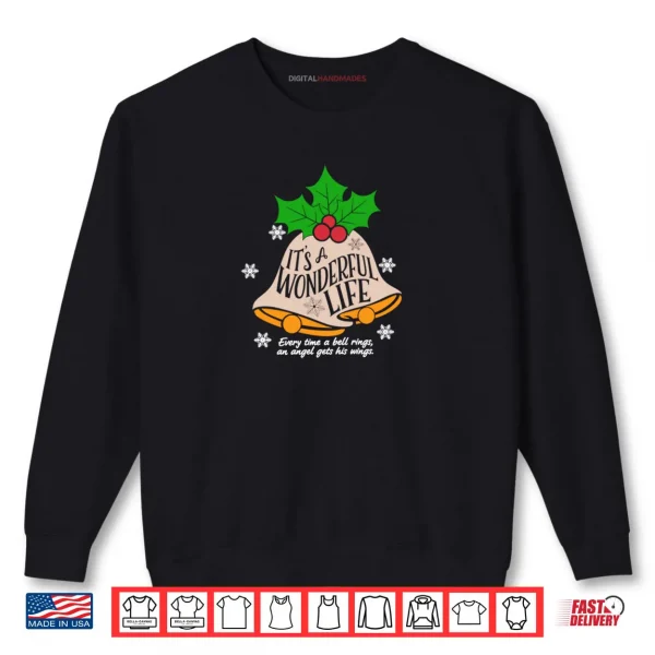 Sweatshirt Its a Wonderful Life Everytime A Bell Rings Christmas Movie Shirt