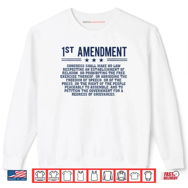 Sweatshirt 1st First Amendment U.S. Constitution Patriot Shirt