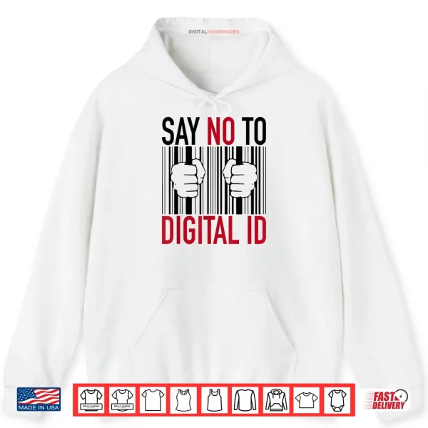 Hoodie No Digital ID Shirt