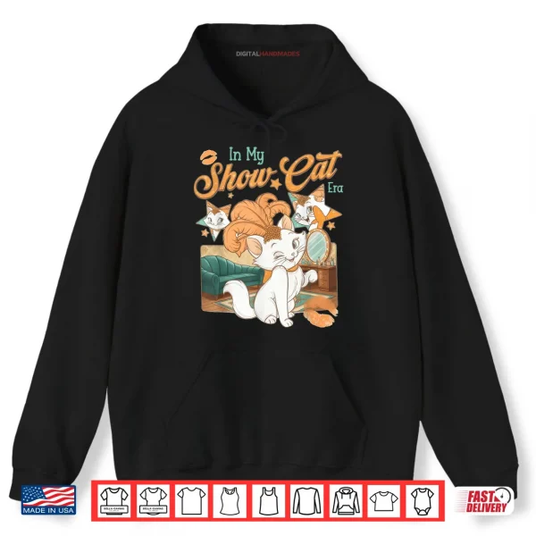 Hoodie The Life of A Show Cat Shirt
