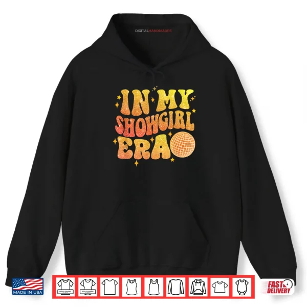 Hoodie The Life of A Show Girl Shirt