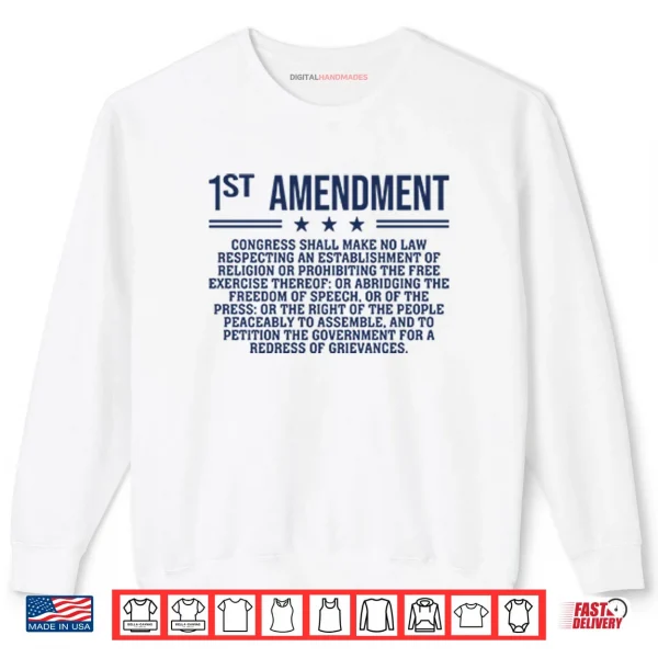 Sweatshirt 1st Amendment US Constitution Patriot Shirt