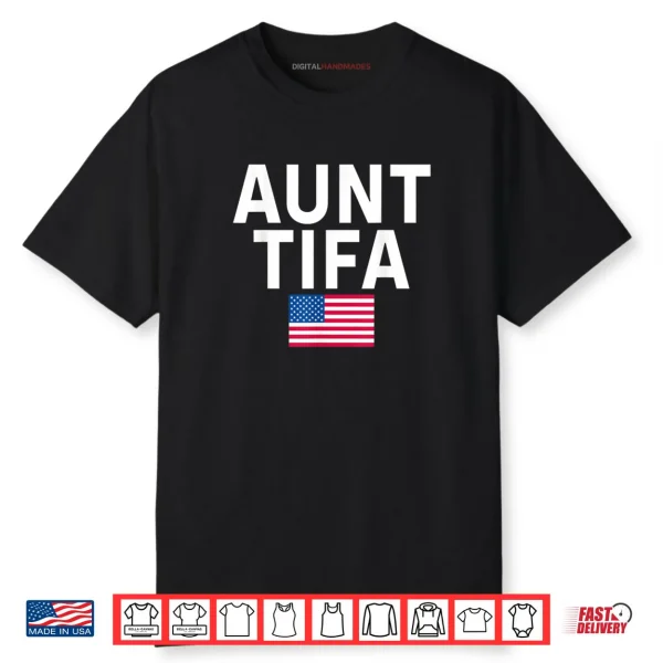 Aunt Tifa Funny Shirt