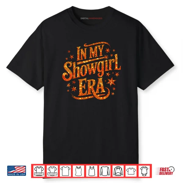 In My Show Girl Era Bling Grovy Shirt