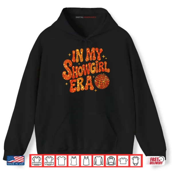 Hoodie My Show Girl Era Shirt