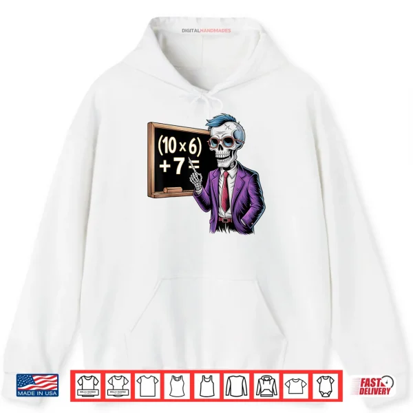 Hoodie 67 Math Teacher Meme Brainrot Six Seven Halloween Equation Shirt