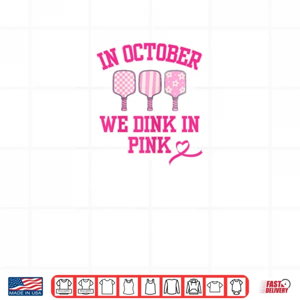 Design Dink in Pink Ribbon Show Support On The Pickleball Court Shirt