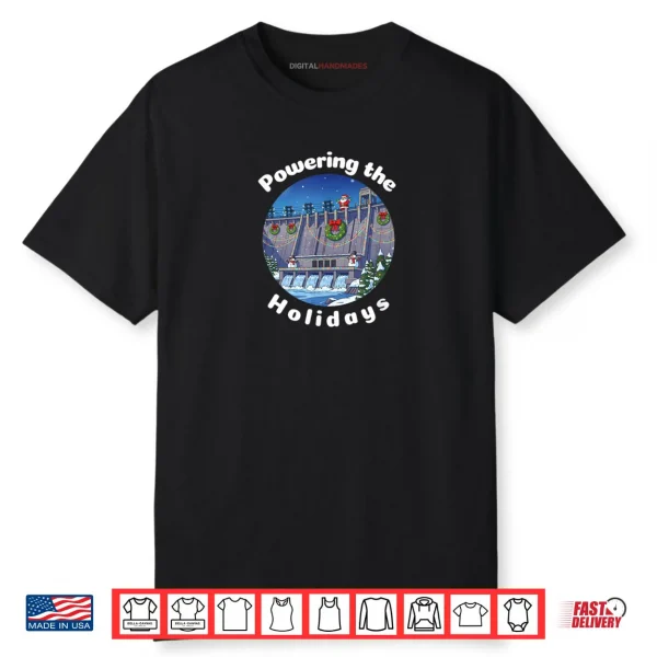 Hydroelectric Dam Powering The Holidays Shirt