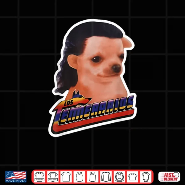 Design Los Temerarios Dog Meme Shirt