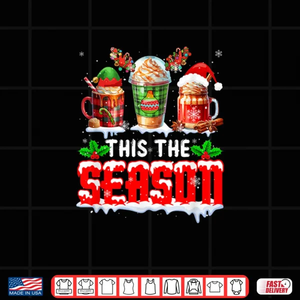 Design The Season Christmas Three Santa Reindeer Elf Coffee Cups Shirt