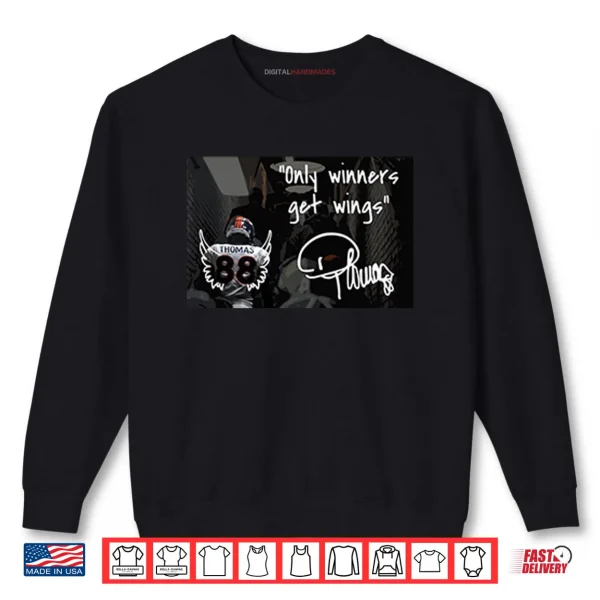 Sweatshirt Thomas 88 Only Winners Get Wings Shirt