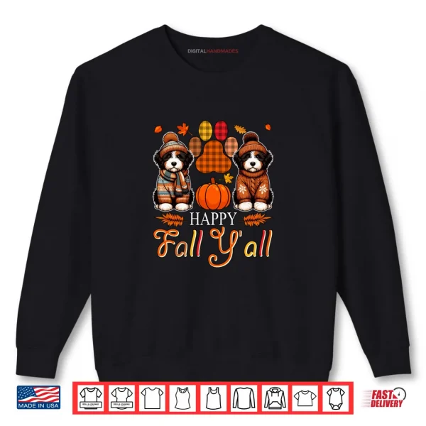 Sweatshirt Fall Yall Thanksgiving Autumn Two Cute Bernedoodles Owner Shirt