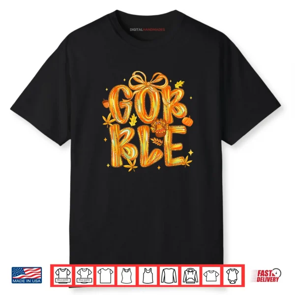Gobble Turkey Coquette Fall Autumn Brushstroke Thanksgiving Shirt