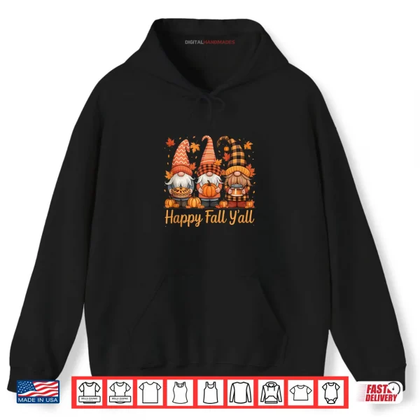 Hoodie Happy Fall Yall Gnome Pumpkin Autumn Thanksgiving Gifts Shirt