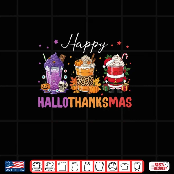 Design Happy HalloThanksMas Halloween Thanksgiving Christmas Coffee Shirt