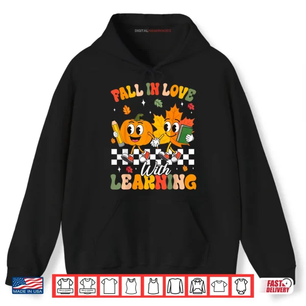 Hoodie Retro Fall in Love with Learning Autumn Leaf Pumpkin Teacher Shirt