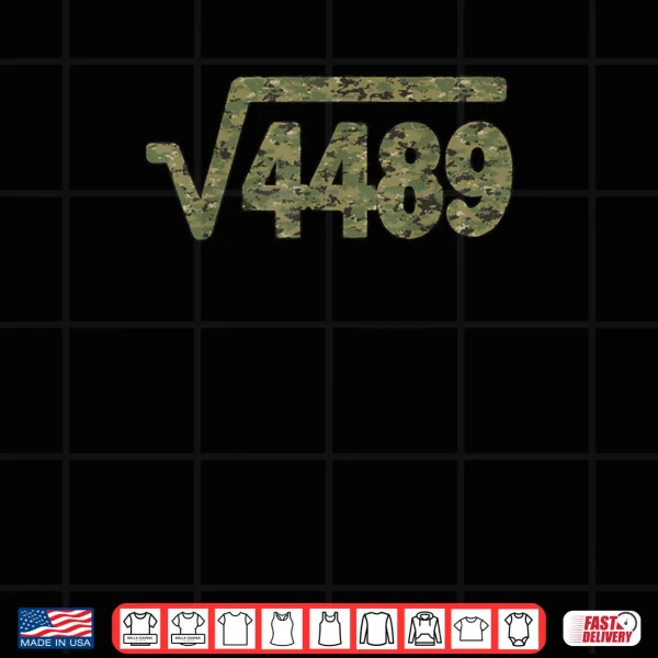 Design 6 7 Army Pattern Meme Square Root 4489 Slang Math Teacher Shirt