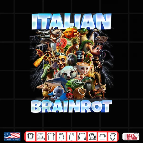 Design Italian Brainrot Characters Funny Meme Popular Trend Gen Z Shirt