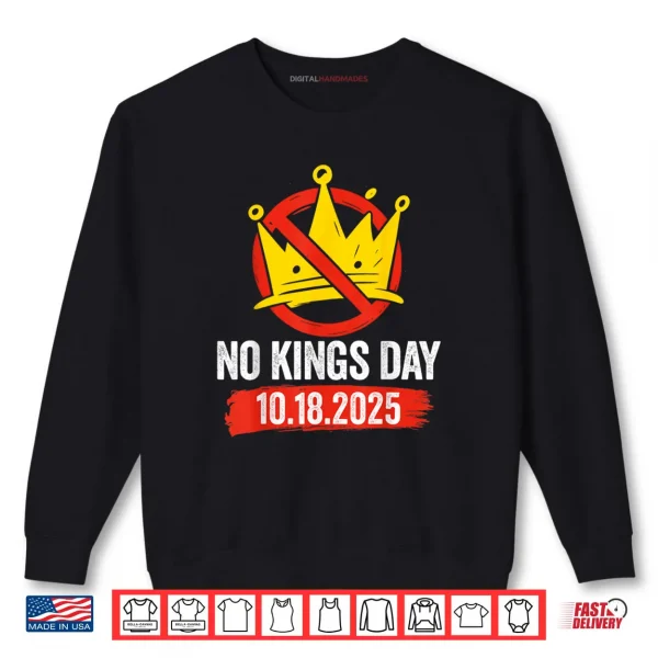 Sweatshirt No Kings Day Patriotic No Kings 2025 Shirt