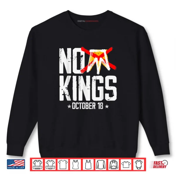 Sweatshirt No Kings October 18 No Kings Day Shirt