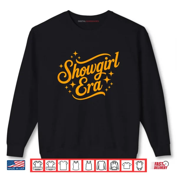 Sweatshirt Show Girl Era Outfit Shirt