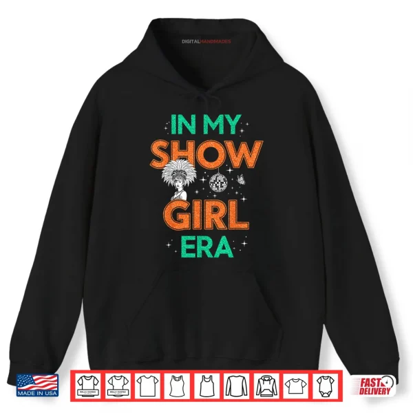 Hoodie Show Girl Vintage Shirt